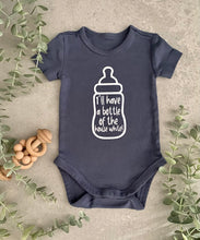 Load image into Gallery viewer, Baby Bodysuit - &quot;I&#39;ll have a bottle of the house white&quot;
